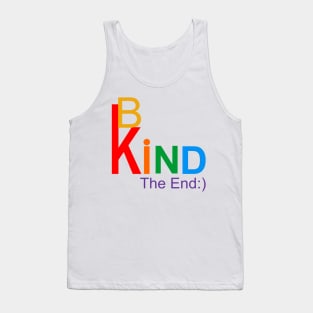 Be Kind show kindness rainbow of love message Tank Top